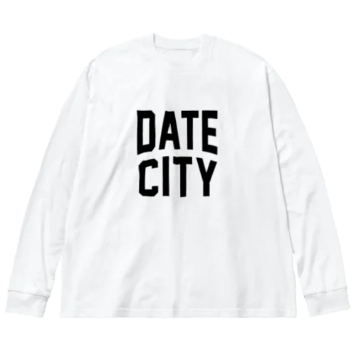 伊達市 DATE CITY ビッグシルエットロングスリーブTシャツ