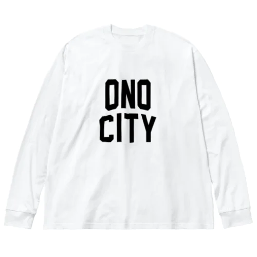 大野市 ONO CITY ビッグシルエットロングスリーブTシャツ