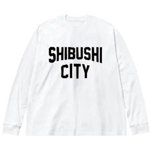 志布志市 SHIBUSHI CITY ビッグシルエットロングスリーブTシャツ