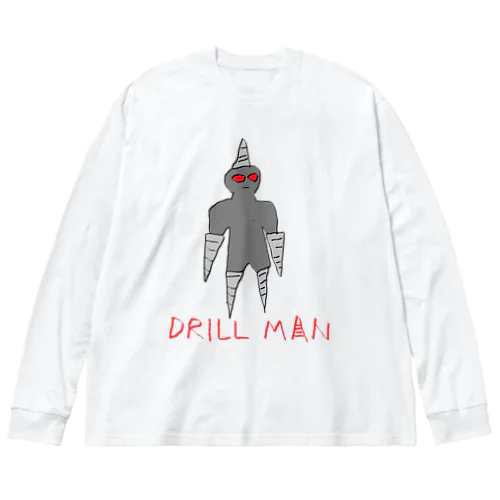 ドリルマン Big Long Sleeve T-Shirt