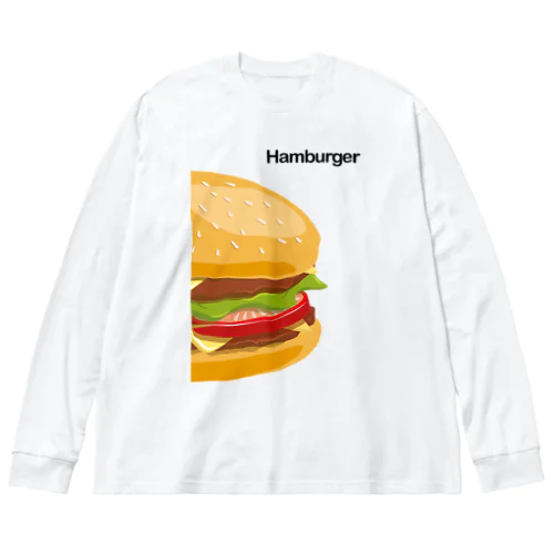Big Humburger--大きいハンバーガー- ビッグシルエットロングスリーブTシャツ