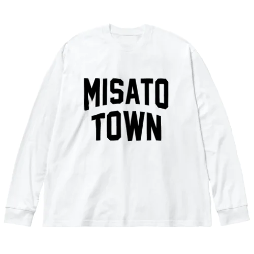 美里町 MISATO TOWN Big Long Sleeve T-Shirt