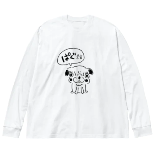 パグです（女の子） ビッグシルエットロングスリーブTシャツ