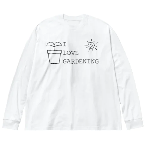 I LOVE GARDENING Big Long Sleeve T-Shirt