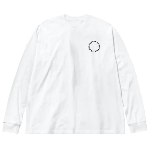 愛されることは、苦しむこと。 Big Long Sleeve T-Shirt