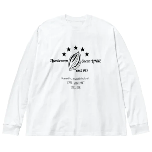 カカオの学名を命名したのはカールさん☆チョコレート好きへ Big Long Sleeve T-Shirt