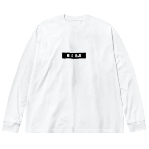 OLD MAN Big Long Sleeve T-Shirt