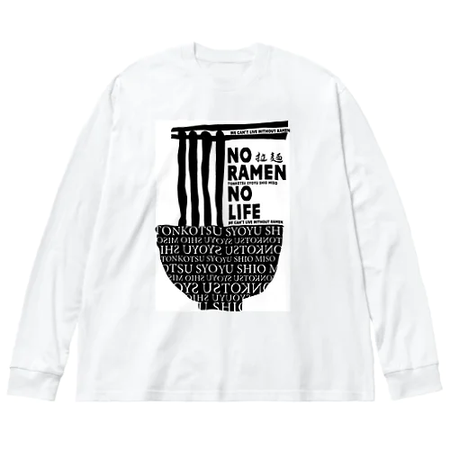 ラーメンシリーズ Big Long Sleeve T-Shirt