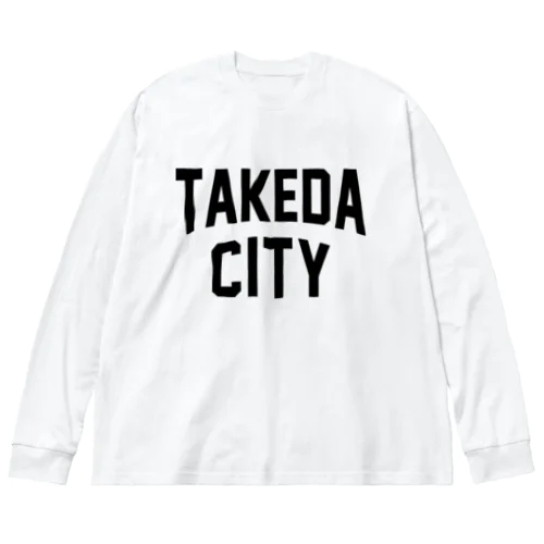 竹田市 TAKEDA CITY ビッグシルエットロングスリーブTシャツ