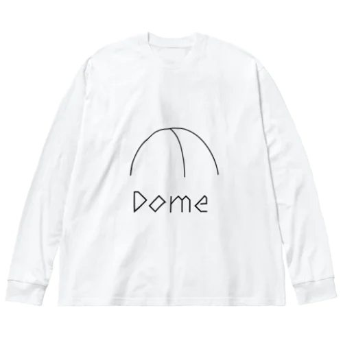 ドーム派 Big Long Sleeve T-Shirt