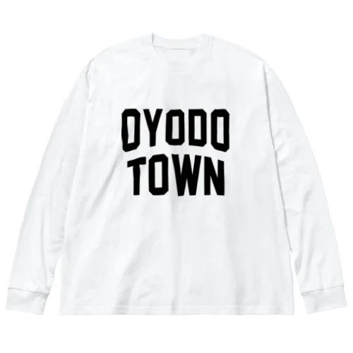 大淀町 OYODO TOWN Big Long Sleeve T-Shirt