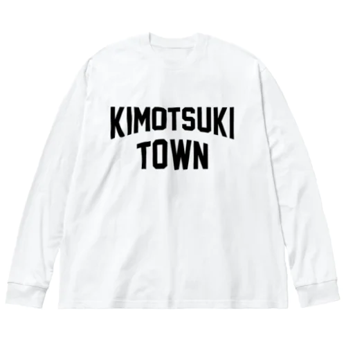 肝付町 KIMOTSUKI TOWN Big Long Sleeve T-Shirt