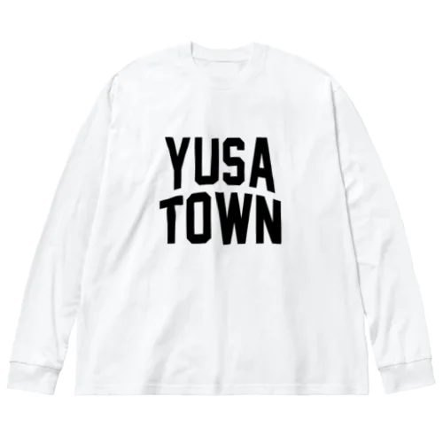 遊佐町 YUSA TOWN Big Long Sleeve T-Shirt