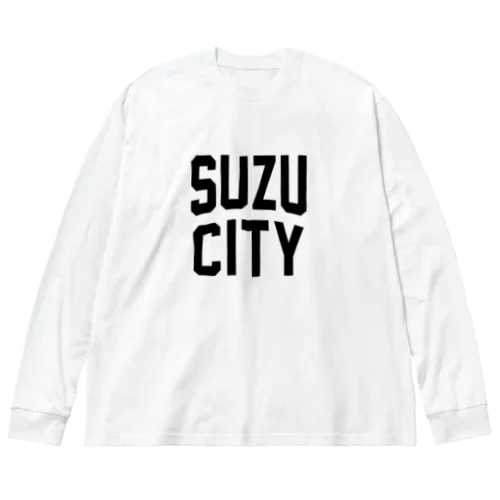 珠洲市 SUZU CITY ビッグシルエットロングスリーブTシャツ