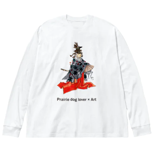 【Prairie dog lover×Art】平家物語 Big Long Sleeve T-Shirt