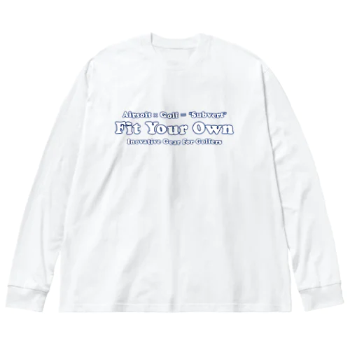 Fit Your Ownロゴ(横：白抜き) Big Long Sleeve T-Shirt