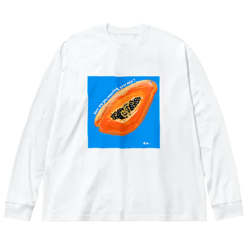 パパイヤ Big Long Sleeve T-Shirt