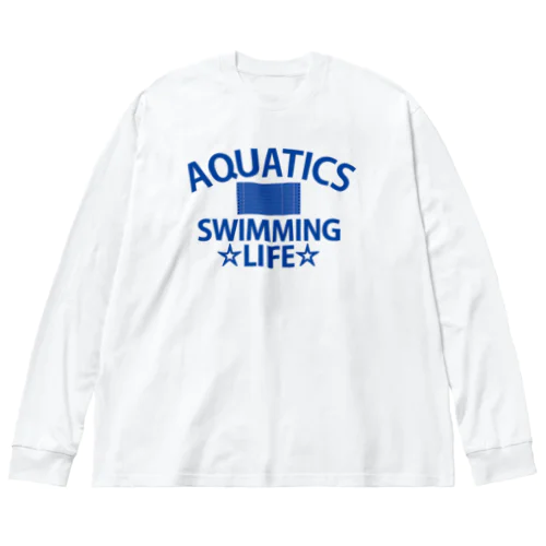 水泳競技・競泳・スイミング・アクアティクス・青・SWIMMING・すいえい・グッズ・フリーリレー・Tシャツ・スポーツ・男子・女子・かっこいい・かわいい・プール・自由形・平泳ぎ・背泳ぎ・バタフライ ビッグシルエットロングスリーブTシャツ