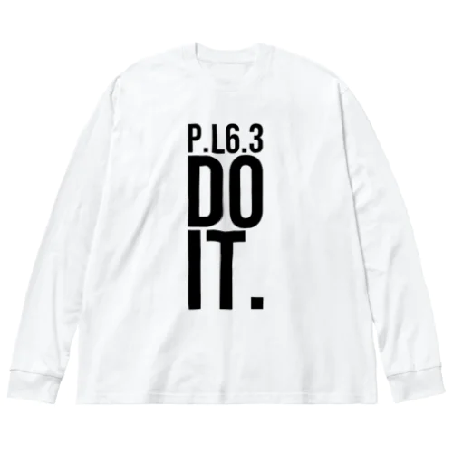 P.L6.3【Do it】 Big Long Sleeve T-Shirt