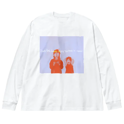 幼い姉妹　文字あり Big Long Sleeve T-Shirt