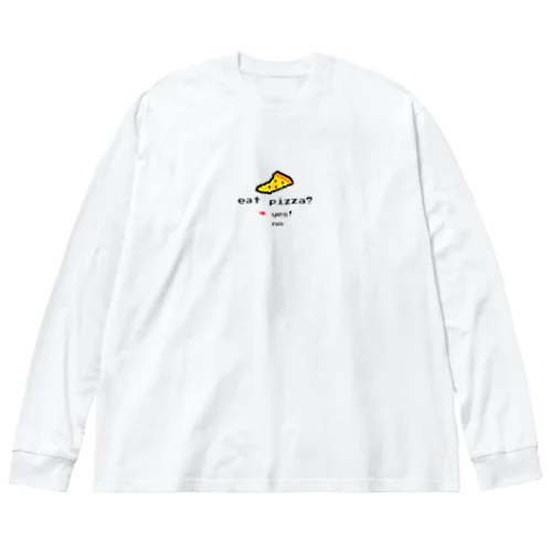 ピザ食べる？ ビッグシルエットロングスリーブTシャツ