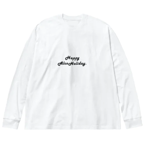 HappyAlcoholiday ビッグシルエットロングスリーブTシャツ