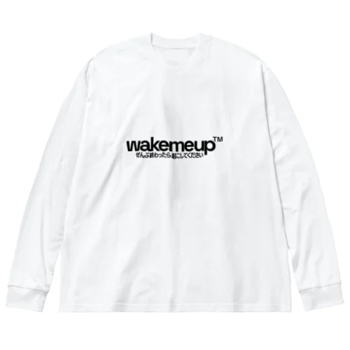 wakemeup™ 無責任 ビッグシルエットロングスリーブTシャツ