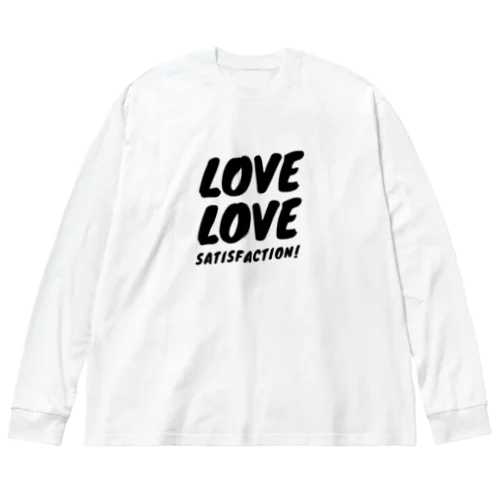 ラブラブまんぞくビッグシルエットロンT。 Big Long Sleeve T-Shirt