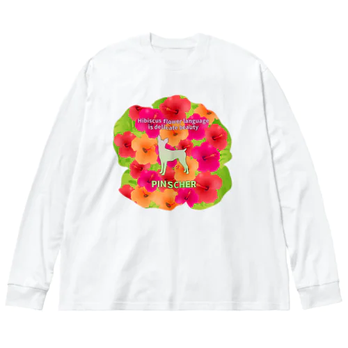 ピンシャー　hibiscus　花言葉　onehappiness ビッグシルエットロングスリーブTシャツ