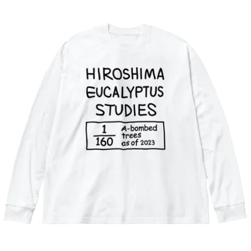 世界にたった一本のユーカリの木 2023 HIROSHIMA EUCALYPTUS STUDIES ビッグシルエットロングスリーブTシャツ