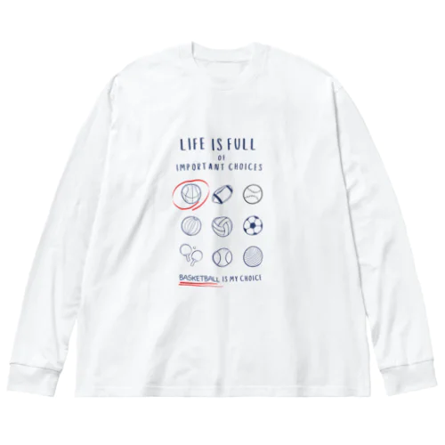 CHOICEバスケ Big Long Sleeve T-Shirt