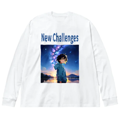 新たな挑戦 New Challenges Big Long Sleeve T-Shirt