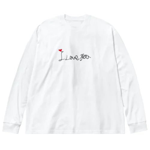 アイラブユー Big Long Sleeve T-Shirt