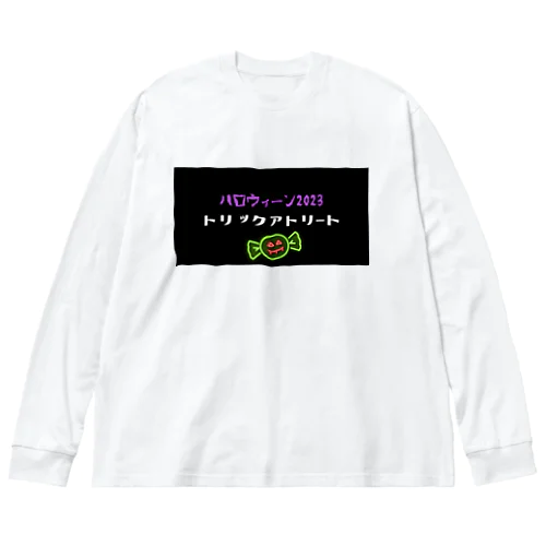 ハロウィン2023トリックアトリート Big Long Sleeve T-Shirt