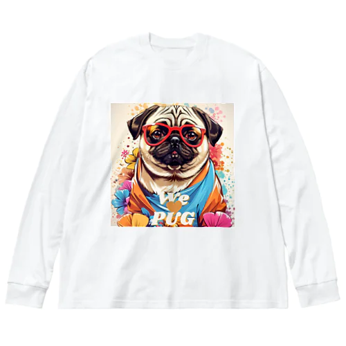 We♥PUG　色彩（パグ大好き！） ビッグシルエットロングスリーブTシャツ