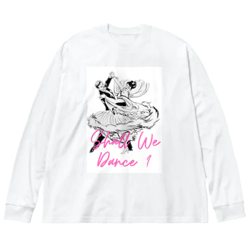 Shall We Dance ビッグシルエットロングスリーブTシャツ