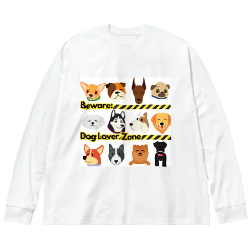 Beware: Dog Lover Zone ビッグシルエットロングスリーブTシャツ