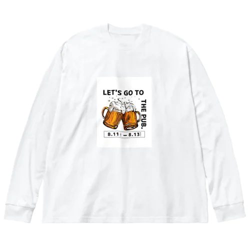 ビールを飲もう！ ビッグシルエットロングスリーブTシャツ