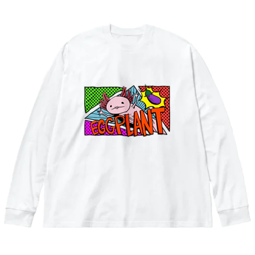 ナスサラマンダー Big Long Sleeve T-Shirt