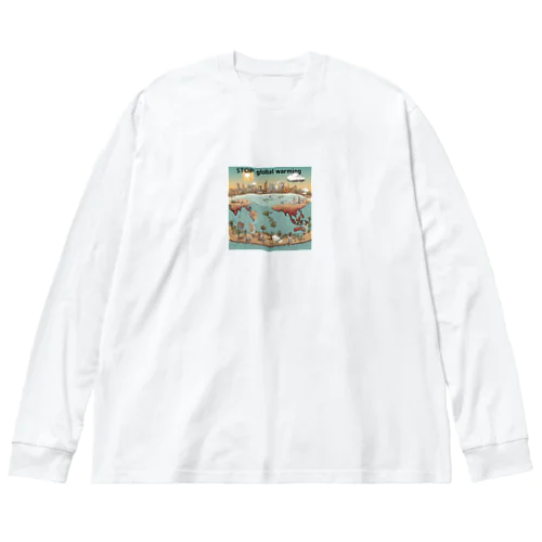 stop　地球温暖化 Big Long Sleeve T-Shirt