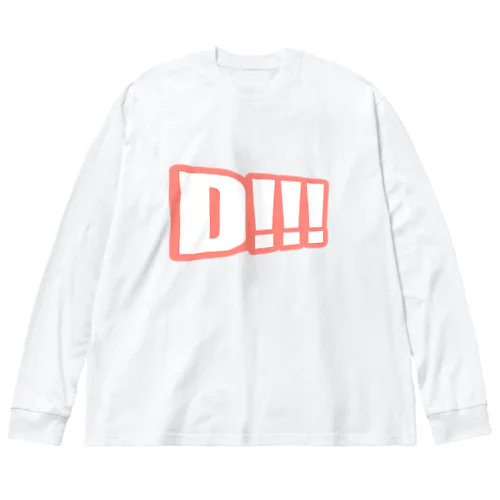 Ｄ！！！ Big Long Sleeve T-Shirt