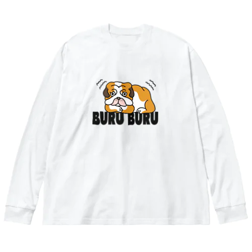 ぶるぶるブルドッグ Big Long Sleeve T-Shirt