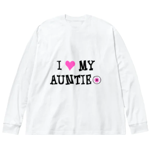 I love my auntie＝アイ ラブ オバ（伯母・伯母） ビッグシルエットロングスリーブTシャツ