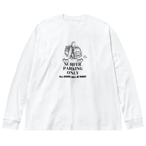 サーファーパーキングオンリー Big Long Sleeve T-Shirt