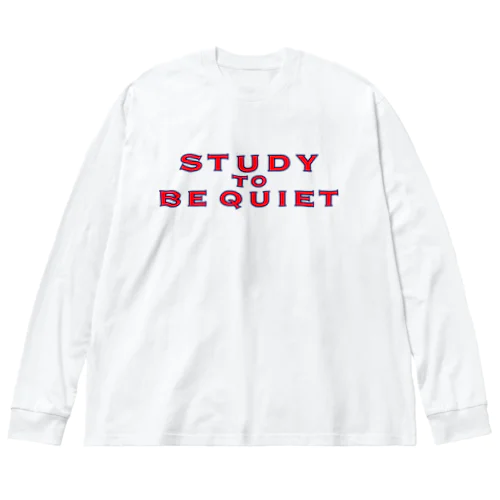 STUDY TO BE QUIET  ビッグシルエットロングスリーブTシャツ