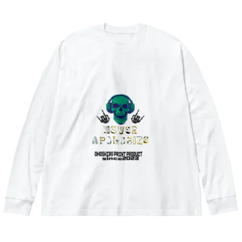 never apologize ビッグシルエットロングスリーブTシャツ