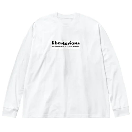 libertarians ビッグシルエットロングスリーブTシャツ