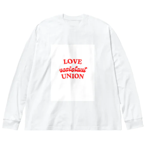 愛の抵抗同盟 Big Long Sleeve T-Shirt