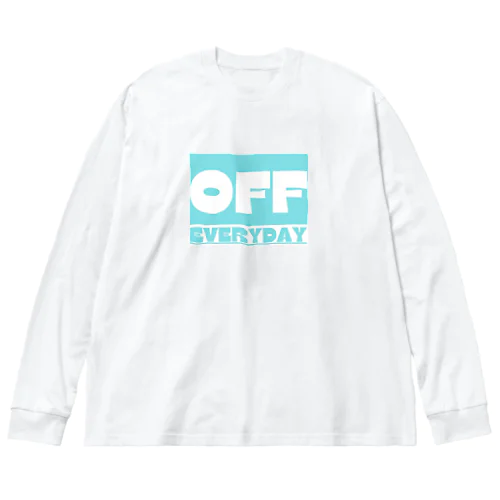 EVERYDAY OFF Big Long Sleeve T-Shirt