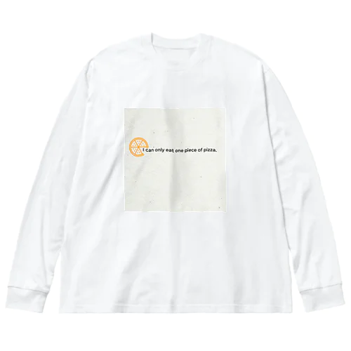 大きいピザは1ピース Big Long Sleeve T-Shirt